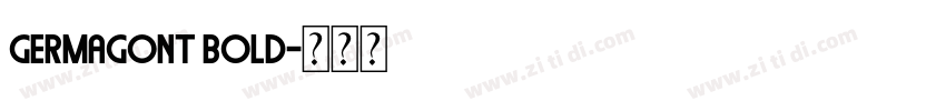 Germagont Bold字体转换